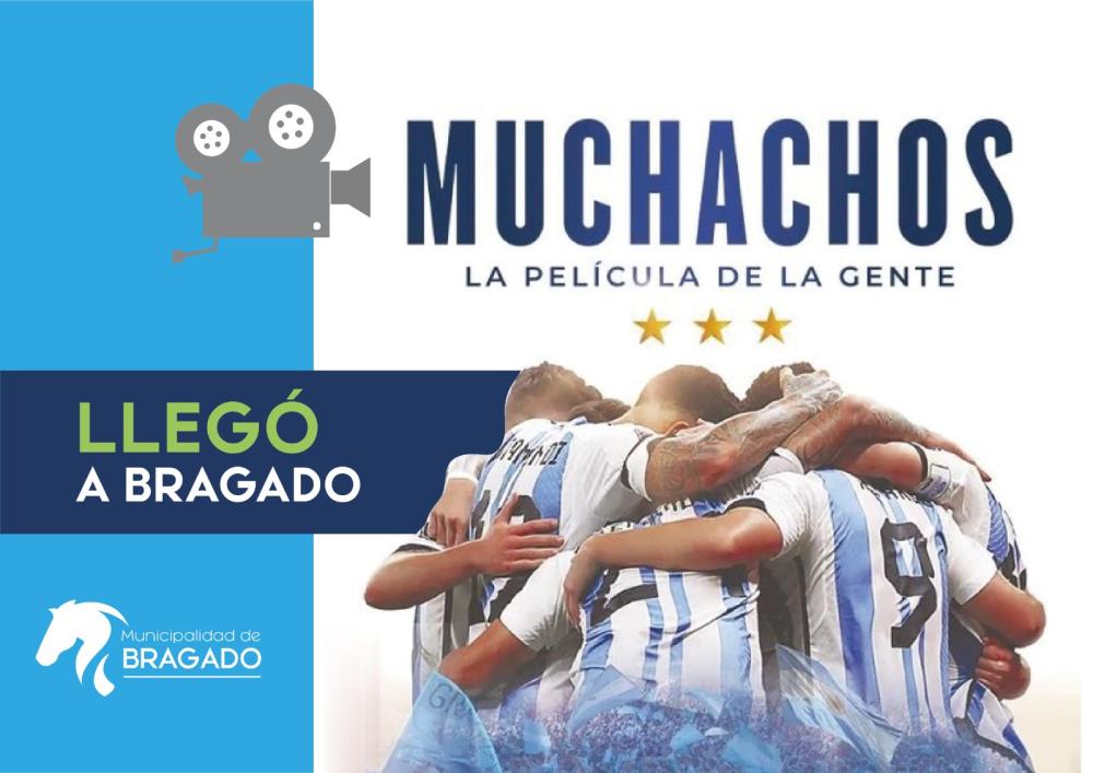 Llega a Bragado "Muchachos", la película que lidera las taquillas en todo el país